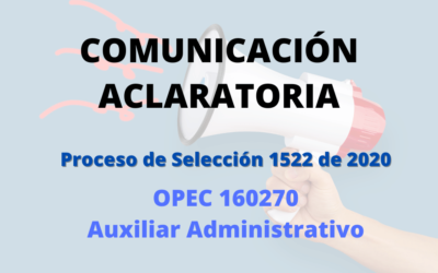 COMUNICACIÓN ACLARATORIA – PROCESO DE SELECCIÓN 1522 DE 2020