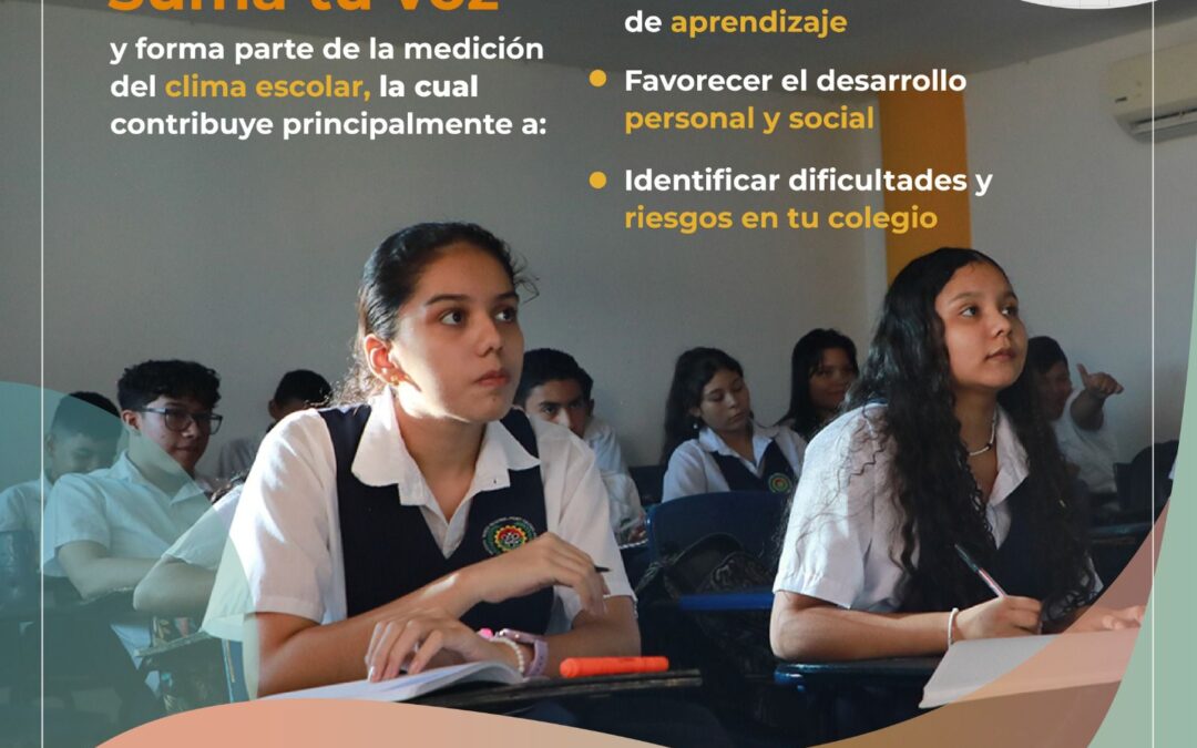 ¡Ya está disponible la encuesta del clima escolar para los y las estudiantes de grado 11°!