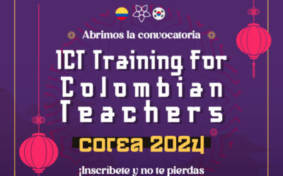 Convocatoria ICT Training For Colombian Teachers Corea 2024 