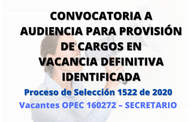 Convocatoria a audiencia para provisión de cargos en vacancia definitiva identificada