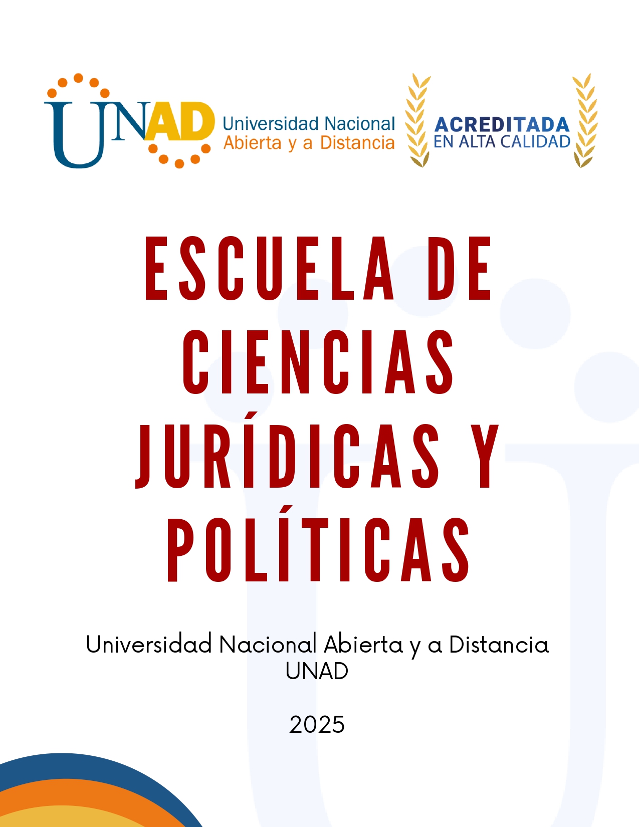 Transforma tu perfil profesional en la Escuela de Ciencias Jurídicas y Políticas – UNAD