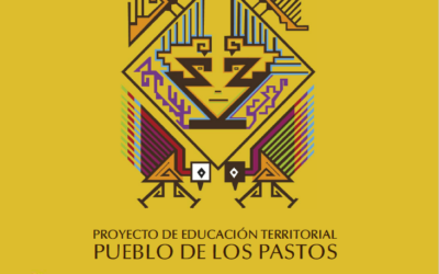 Educación Territorial del Pueblo Indígena de los Pastos – PET – Lengua Pastos, Casa de los Pastos y Tejidos de los Pastos