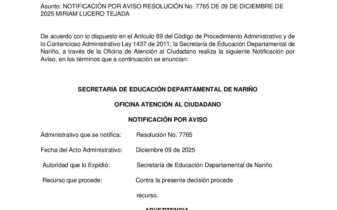 NOTIFICACIÓN POR AVISO RESOLUCIÓN No. 7765 DE 09 DE DICIEMBRE DE 2025 MIRIAM LUCERO TEJADA