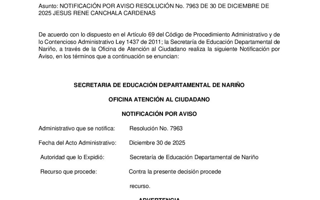 NOTIFICACIÓN POR AVISO RESOLUCIÓN No. 7963 DE 30 DE DICIEMBRE DE 2025 JESUS RENE CANCHALA CARDENAS