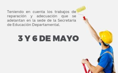 Horario de atención al público en las instalaciones SED – 3 y 6 de mayo