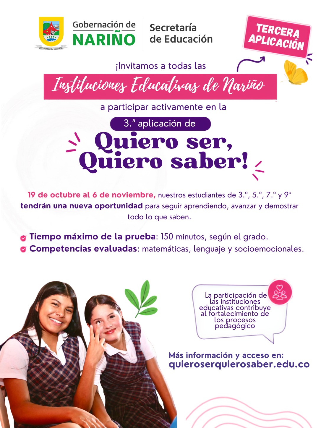 Tercera aplicación de Quiero Ser, Quiero Saber