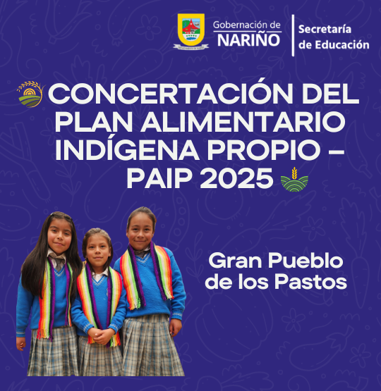 PAIP 2025  – Gran Pueblo de los Pastos