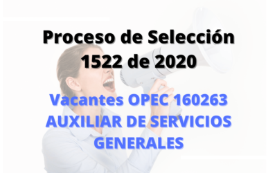 Vacantes OPEC 160263 – AUXILIAR DE SERVICIOS GENERALES